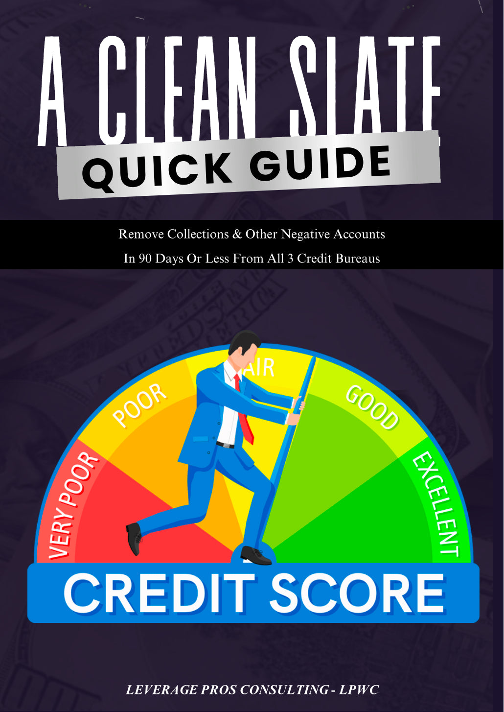 Clean Slate (Quick Guide)